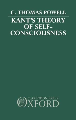 Kant's Theory of Self-Consciousness [Hardcover]
