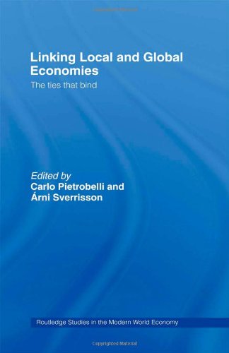 Linking Local and Global Economies The Ties that Bind [Hardcover]