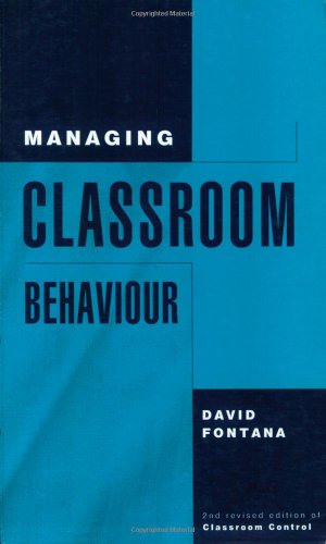 Managing Classroom Behaviour [Paperback]