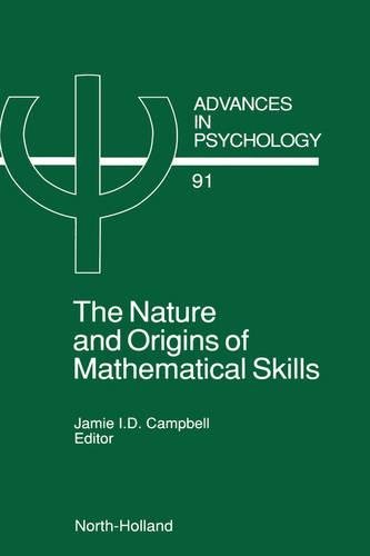 The Nature and Origin of Mathematical Skills [Hardcover]