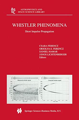 Whistler Phenomena Short Impulse Propagation [Paperback]