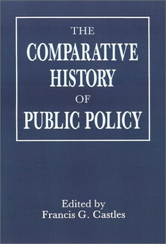 Comparative History of Public Policy [Hardcover]