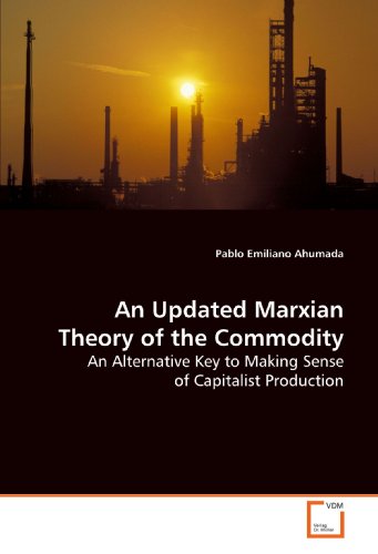Updated Marxian Theory of the Commodity [Paperback]