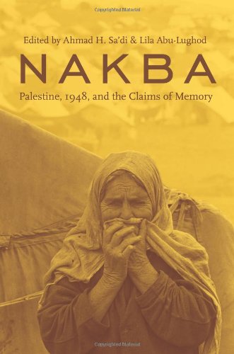 Nakba Palestine, 1948, And The Claims Of Memory  (the Cultures Of History) [Hardcover]