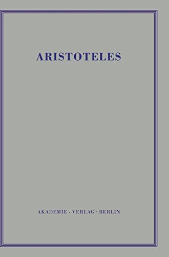 Aristoteles Werke in Deutscher Uebersetzung Begruendet [Hardcover]
