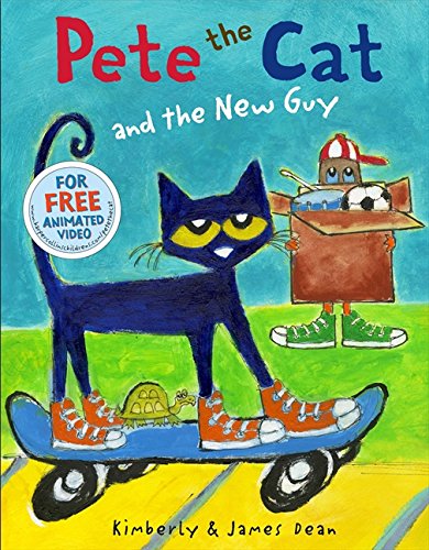 Pete the Cat and the New Guy [Hardcover]