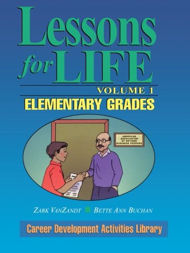 Lessons for Life, Volume 1 Elementary Grades [Paperback]