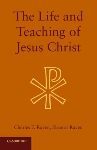 The Life and Teaching of Jesus Christ [Paperback]