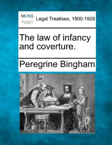 law of infancy and Coverture [Paperback]