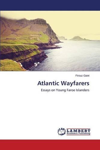 Atlantic Wayfarers [Paperback]