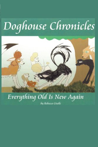 Doghouse Chronicles  Everything Old Is New Again [Unknown]
