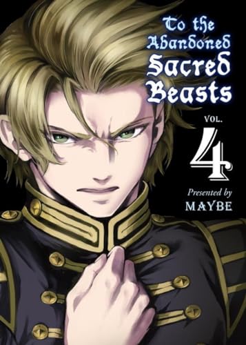 To the Abandoned Sacred Beasts 4 [Paperback]
