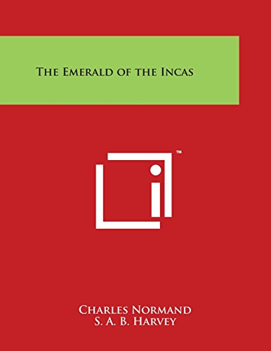 Emerald of the Incas [Paperback]