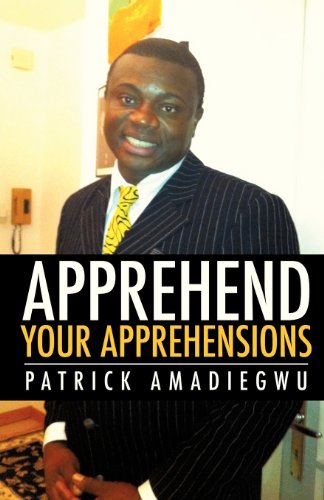 Apprehend Your Apprehensions [Paperback]