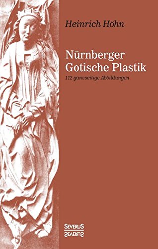 Nurnberger Gotische Plastik [Paperback]