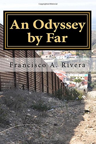 Odyssey by Far  A Borderland Life [Paperback]