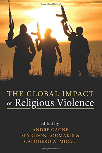The Global Impact Of Religious Violence [Paperback]