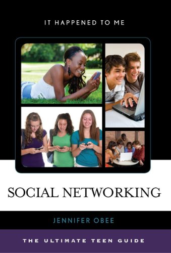 Social Networking The Ultimate Teen Guide [Hardcover]