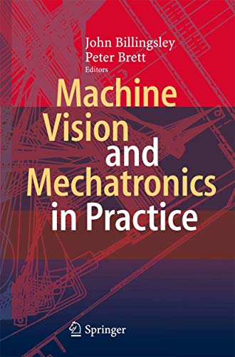 Machine Vision and Mechatronics in Practice [Hardcover]