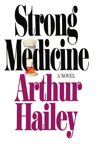 Strong Medicine A Novel [Paperback]