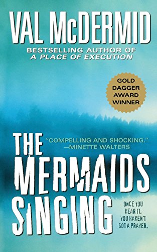 The Mermaids Singing [Paperback]
