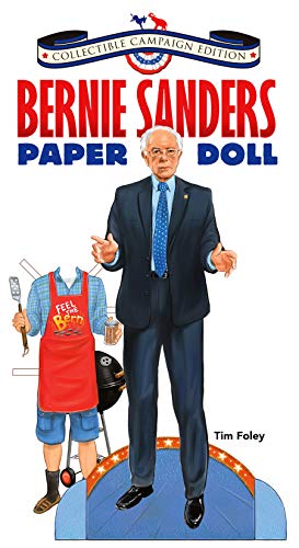 Bernie Sanders Paper Doll Collectible Campaign Edition [Paperback]