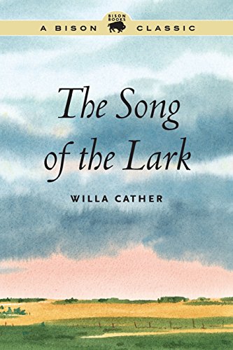 The Song Of The Lark [Paperback]
