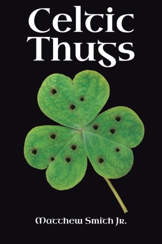 Celtic Thugs [Paperback]