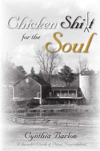 Chicken Shift for the Soul  A Decade's Worth of Potent Nourishment [Unknown]