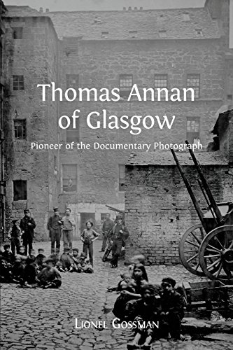 Thomas Annan Of Glasgow Pioneer Of The Documentary Photograph [Paperback]