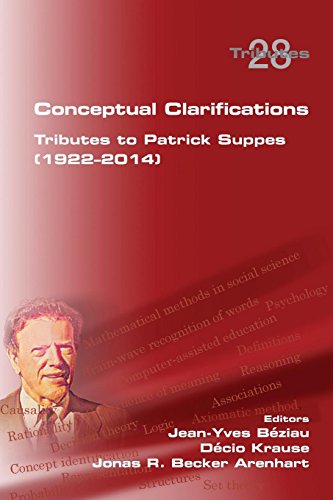 Conceptual Clarifications. Tributes To Patrick Suppes (1922-2014) [Paperback]