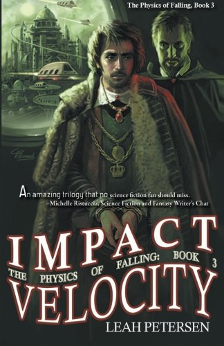 Impact Velocity (the Physics Of Falling) (volume 3) [Paperback]