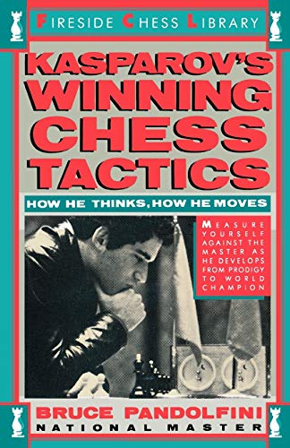 Kasprov&39s Winning Chess Tactics [Board book]