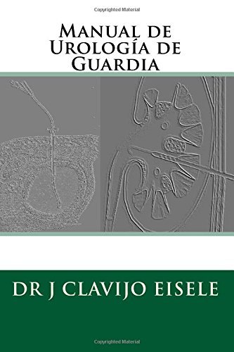 Manual De Urologia De Guardia (spanish Edition) [Paperback]