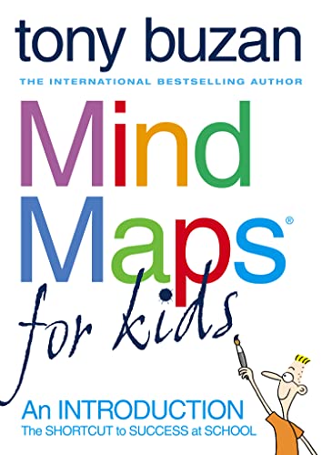 Mind Maps for Kids: The Shortcut to Success at School [Paperback]