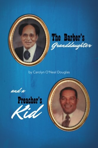 The Barbers Granddaughter, And A Preachers Kid [Paperback]