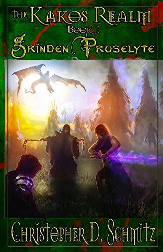 The Kakos Realm Grinden Proselyte [Paperback]