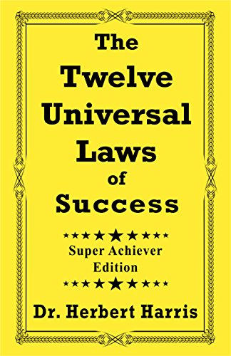 The Twelve Universal Laws Of Success [Paperback]
