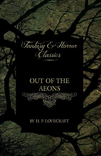 Out of the Aeons [Paperback]