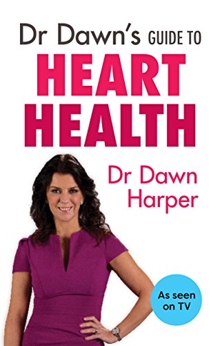 Dr Dawn's Guide to Heart Health [Paperback]