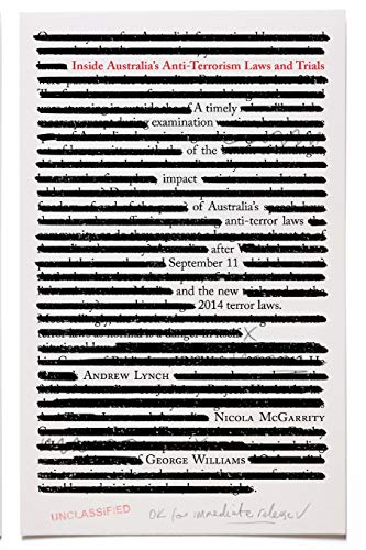 Inside Australias Anti-Terrorism Laws and Trials [Paperback]