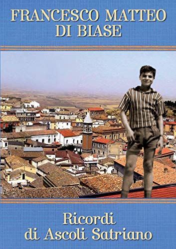 Ricordi Di Ascoli Satriano [Paperback]