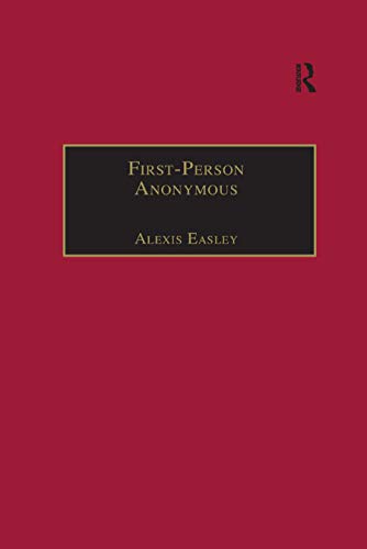 First-Person Anonymous Women Writers and Victorian Print Media, 18301870 [Paperback]