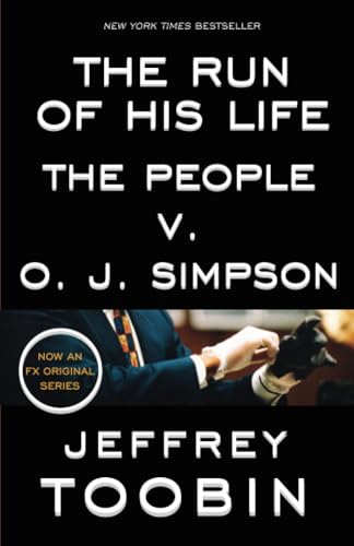 The Run of His Life The People v. O. J. Simpson [Paperback]