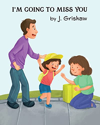 I'm Going to Miss You [Paperback]