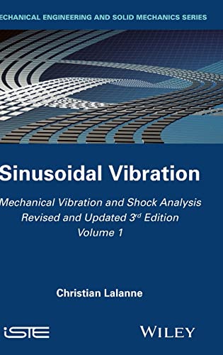 Mechanical Vibration and Shock Analysis, Sinusoidal Vibration [Hardcover]