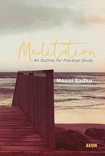 Meditation An Outline for Practical Study [Paperback]