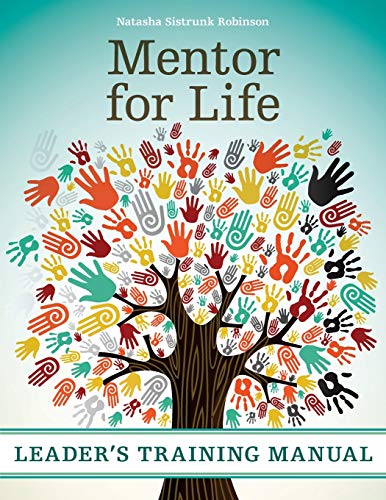Mentor for Life Leader's Training Manual [Paperback]