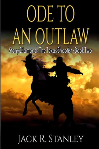 Ode To An Outlaw (LP)  Vol. 2 Stony Diamond The Texas Shootist [Paperback]