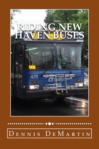 Riding New Haven Buses [Paperback]